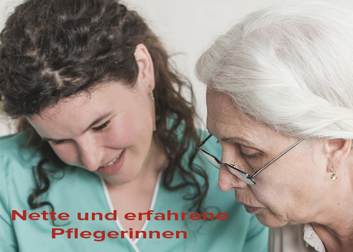Nette und erfahrene Pflegerinnen